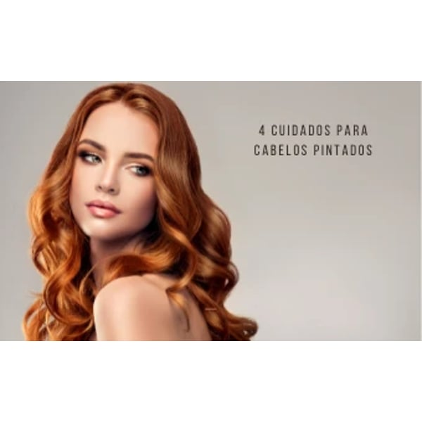 4 Cuidados para Cabelos Pintados