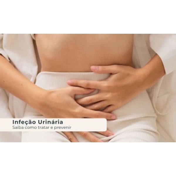 Infeção Urinária - Saiba como tratar e prevenir.