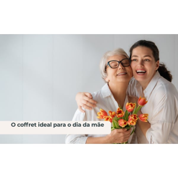 O coffret ideal para o Dia da Mãe