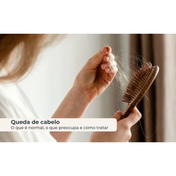 Queda de cabelo: O que é normal, o que preocupa e como tratar
